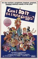 Watch Can I Do It \'Till I Need Glasses? Zmovies