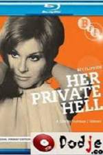 Watch Her Private Hell Zmovies