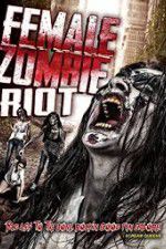 Watch Female Zombie Riot Zmovies