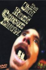 Watch The Jim Rose Circus Sideshow Zmovies