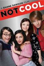 Watch Not Cool Zmovies