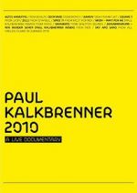 Watch Paul Kalkbrenner 2010 a Live Documentary Zmovies