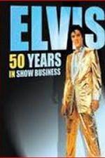 Watch Elvis: 50 Years in Show Business Zmovies