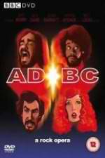 Watch ADBC A Rock Opera Zmovies