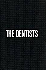 Watch The Dentists Zmovies