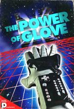 Watch The Power of Glove Zmovies