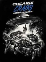 Watch Cocaine Crabs from Outer Space Zmovies