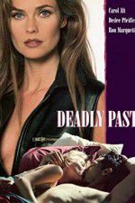 Watch Deadly Past Zmovies