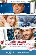 Watch Christmas Together with You Zmovies