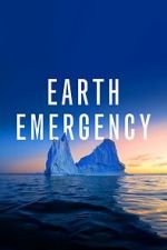 Watch Earth Emergency Zmovies