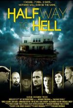 Watch Halfway to Hell Zmovies