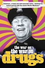 Watch The War on the War on Drugs Zmovies