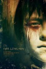 Watch Fear Lives Here Zmovies