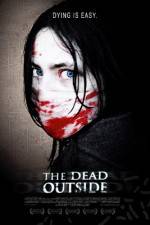 Watch The Dead Outside Zmovies