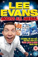 Watch Lee Evans: Access All Arenas Zmovies