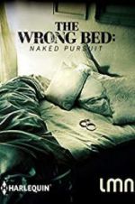 Watch The Wrong Bed: Naked Pursuit Zmovies