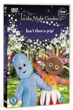 Watch In The Night Garden - Isn't That A Pip Zmovies