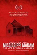Watch Mississippi Madam: The Life of Nellie Jackson Zmovies