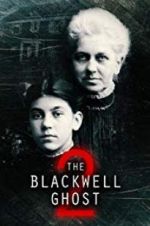 Watch The Blackwell Ghost 2 Zmovies