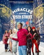 Watch Miracles Across 125th Street Zmovies
