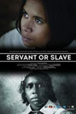 Watch Servant or Slave Zmovies