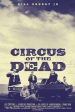 Watch Circus of the Dead Zmovies