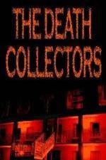 Watch National Geographic Death Collectors Zmovies
