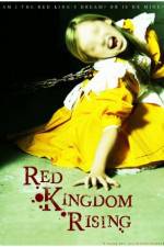 Watch Red Kingdom Rising Zmovies