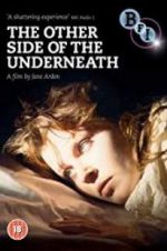 Watch The Other Side of Underneath Zmovies