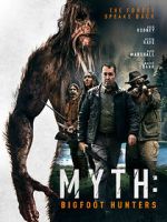 Watch Myth: Bigfoot Hunters Zmovies