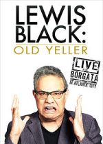 Watch Lewis Black: Old Yeller - Live at the Borgata Zmovies