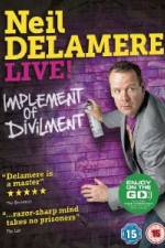Watch Neil Delamere Implement Of Divilment Zmovies