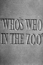 Watch Who's Who in the Zoo Zmovies