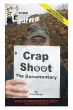 Watch Crap Shoot The Documentary Zmovies