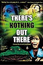 Watch There\'s Nothing Out There Zmovies