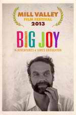 Watch Big Joy: The Adventures of James Broughton Zmovies