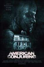 Watch American Conjuring Zmovies