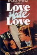 Watch Love Hate Love Zmovies