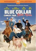 Watch Blue Collar Comedy Tour Rides Again (TV Special 2004) Zmovies