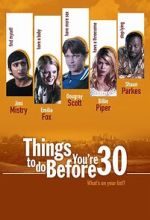 Watch Things to Do Before You\'re 30 Zmovies