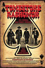 Watch Tombstone-Rashomon Zmovies