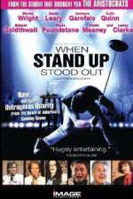 Watch When Stand Up Stood Out Zmovies