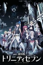 Watch Trinity Seven: The Movie - Eternity Library and Alchemic Girl Zmovies