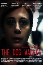 Watch The Dog Walker Zmovies