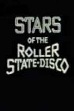 Watch Stars of the Roller State Disco Zmovies
