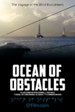 Watch Ocean of Obstacles Zmovies