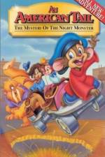 Watch An American Tail The Mystery of the Night Monster Zmovies