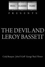 Watch The Devil and Leroy Bassett Zmovies