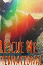 Watch Rescue Me: International Zmovies
