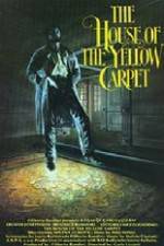 Watch The House of the Yellow Carpet Zmovies